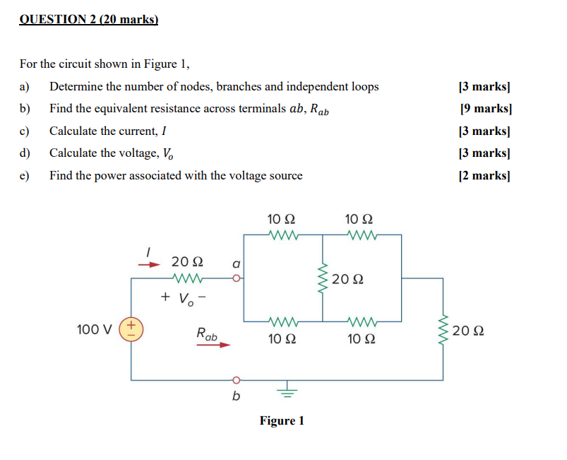Solved QUESTION 2 (20 marks) For the circuit shown in Figure | Chegg.com