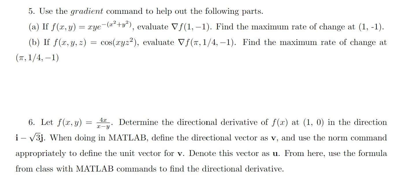 Solved 5. Use the gradient command to help out the following | Chegg.com