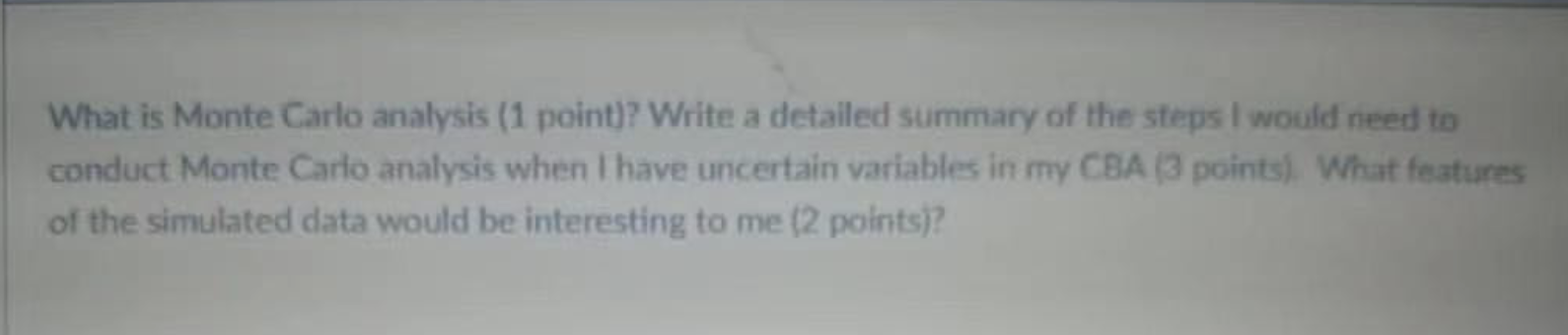 Solved What is Monte Carlo analysis (1 point)? Write a | Chegg.com