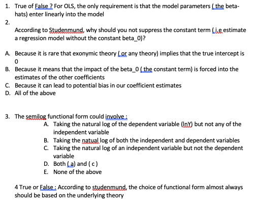 Solved 1 True Of False For Ols The Only Requirement Is Chegg Com