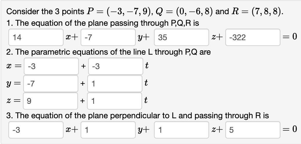 Solved Consider the 3 ﻿points P=(-3,-7,9),Q=(0,-6,8) ﻿and | Chegg.com