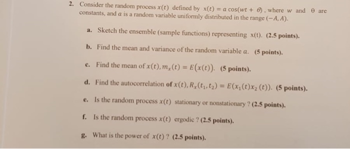 Solved 2. Consider the random process x(t) defined by x(t) a | Chegg.com
