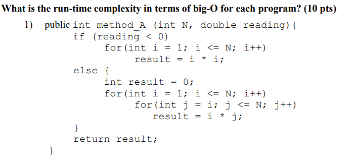 Solved What is the run-time complexity in terms of big-O for | Chegg.com