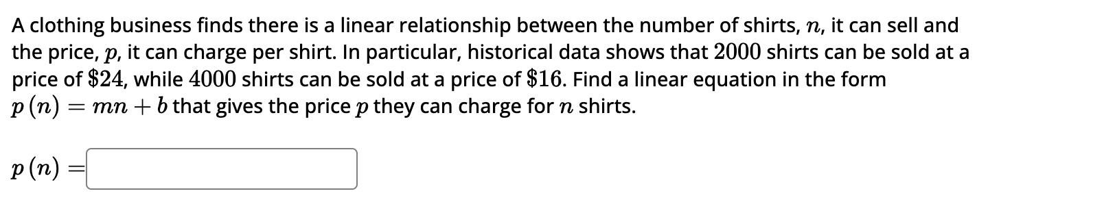 Solved A clothing business finds there is a linear | Chegg.com