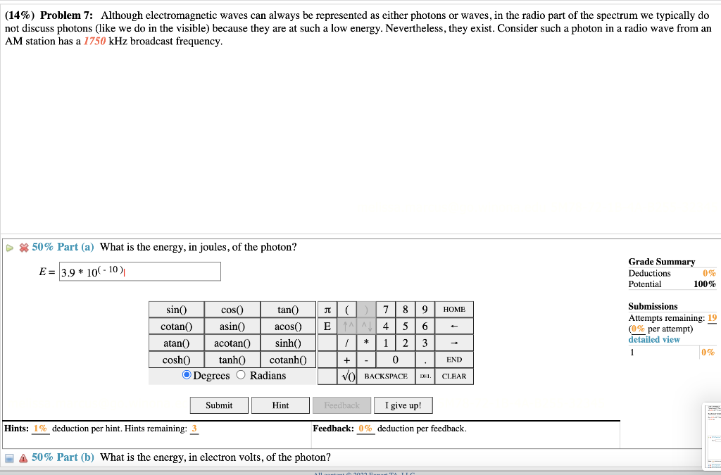 Solved (14%) Problem 7: Although electromagnetic waves can 