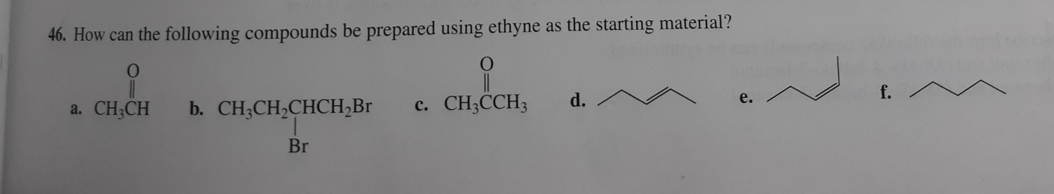 Solved 46. How can the following compounds be prepared using | Chegg.com