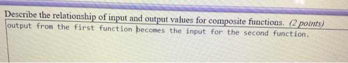 Solved Describe the relationship of input and output values | Chegg.com