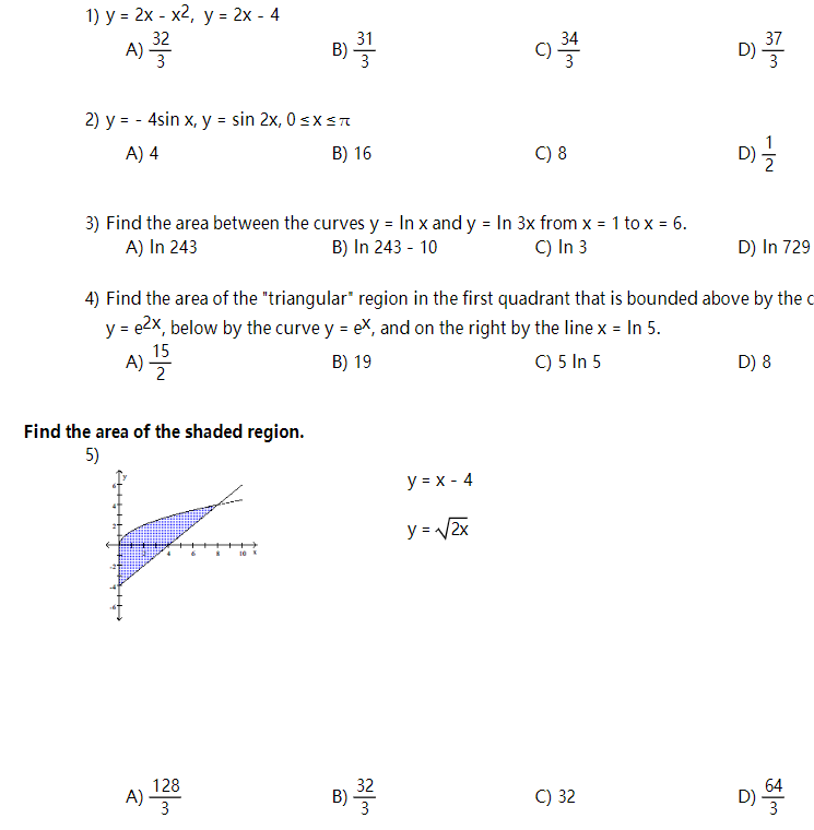 Solved 1) y = 2x - x2, y = 2x - 4 32 A) 3 34 B) 31 3 C) D) | Chegg.com
