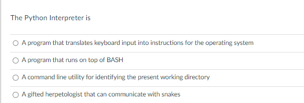 Solved The Python Interpreter is A program that translates | Chegg.com