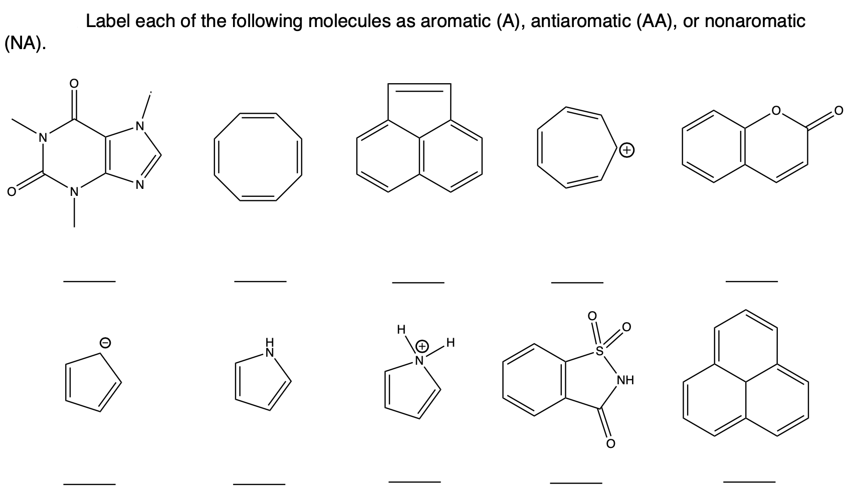 Solved Label each of the following molecules as aromatic | Chegg.com