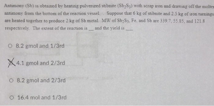 Solved Antimony (Sb) Is Obtained By Heating Pulverized | Chegg.com