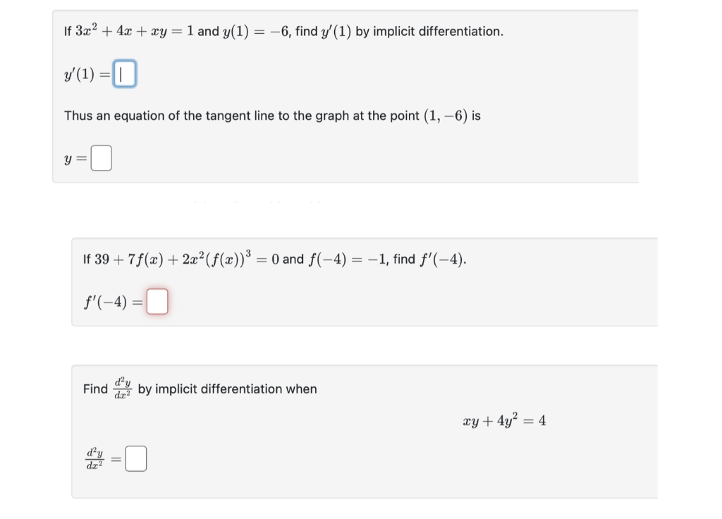 Solved If 3x2+4x+xy=1 and y(1)=−6, find y′(1) by implicit | Chegg.com