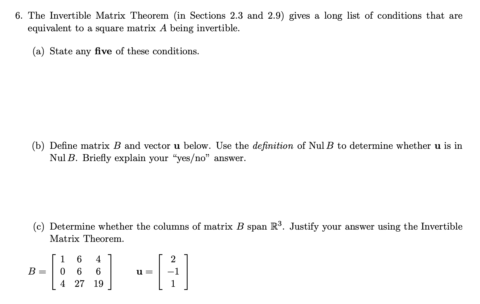 Solved The Invertible Matrix Theorem (in Sections 2.3 and | Chegg.com