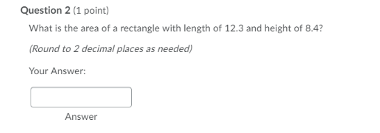 Solved Question 2 (1 point) What is the area of a rectangle | Chegg.com