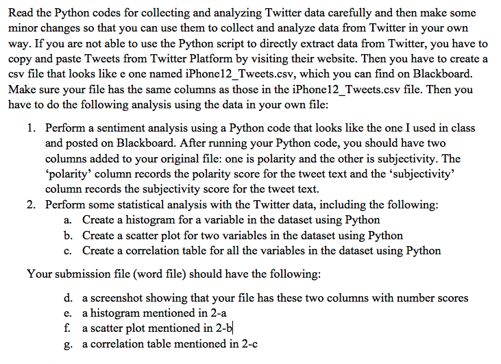 Read the Python codes for collecting and analyzing | Chegg.com