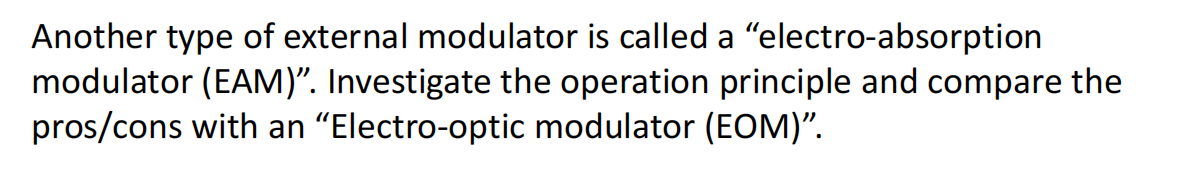 Solved Another type of external modulator is called a | Chegg.com