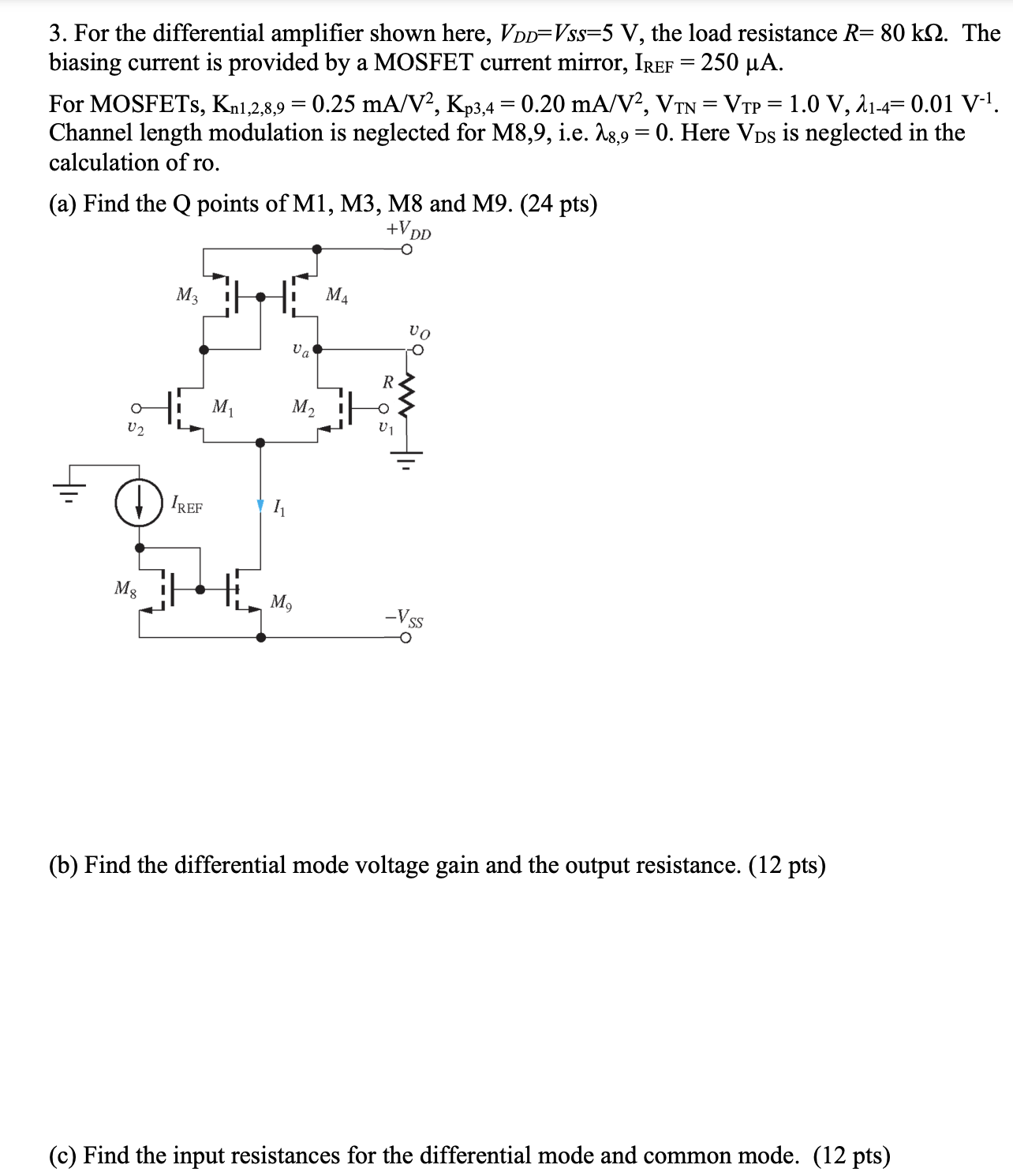 Solved For the differential amplifier shown here, | Chegg.com