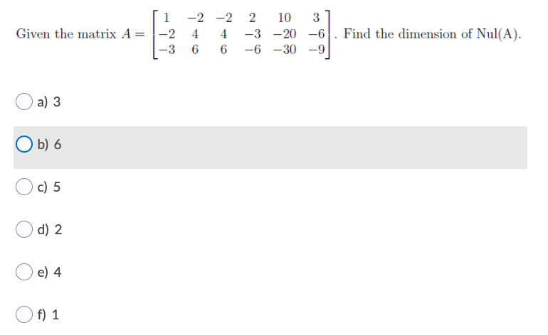 Solved 1 -2 Given the matrix A= ا ل -2 -2 4 4 6 6 2 10 3 -3 | Chegg.com