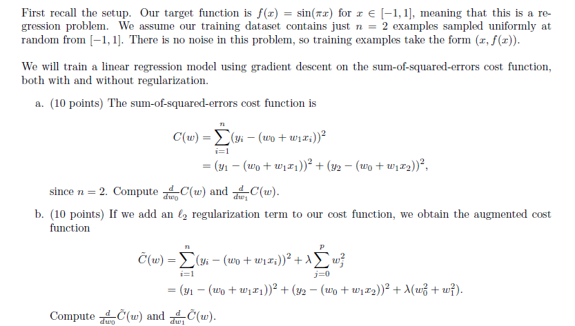 Solved First recall the setup. Our target function is | Chegg.com