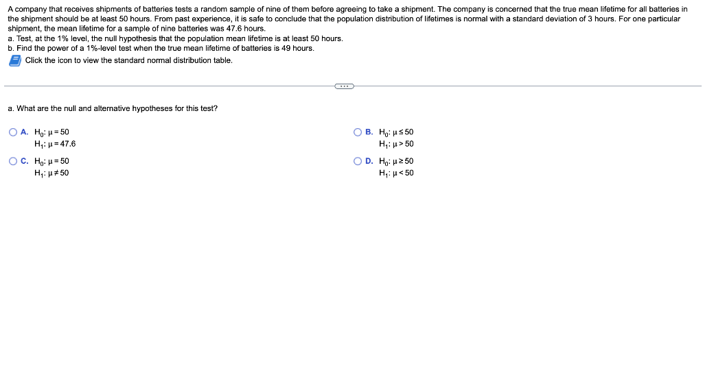 Solved A company that receives shipments of batteries tests