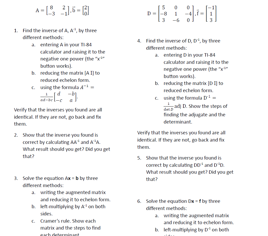 Solved A=[8−32−1],b=[20]D=⎣⎡5−8301−60−40⎦⎤,f=⎣⎡−113⎦⎤ 1. | Chegg.com