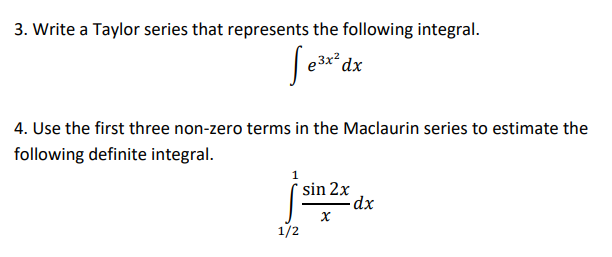 Solved 3. Write a Taylor series that represents the | Chegg.com