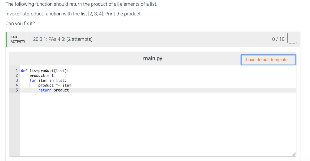 Solved The following function should return the product of | Chegg.com