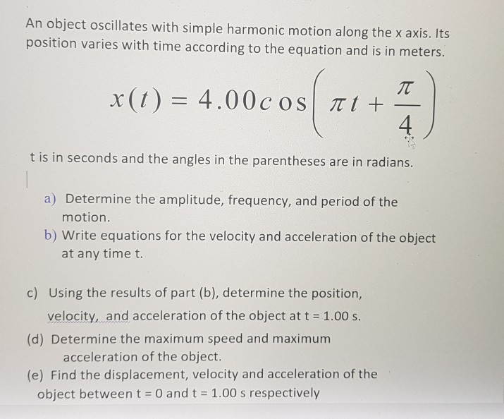 Solved An object oscillates with simple harmonic motion