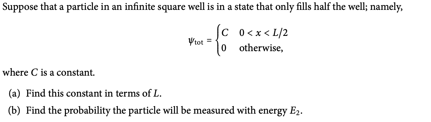 Solved Suppose that a particle in an infinite square well is | Chegg.com