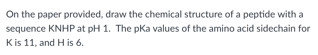 Solved On the paper provided, draw the chemical structure of | Chegg.com