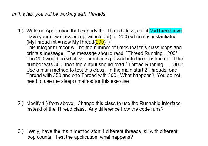 Solved In this lab, you will be working with Threads.1.) | Chegg.com