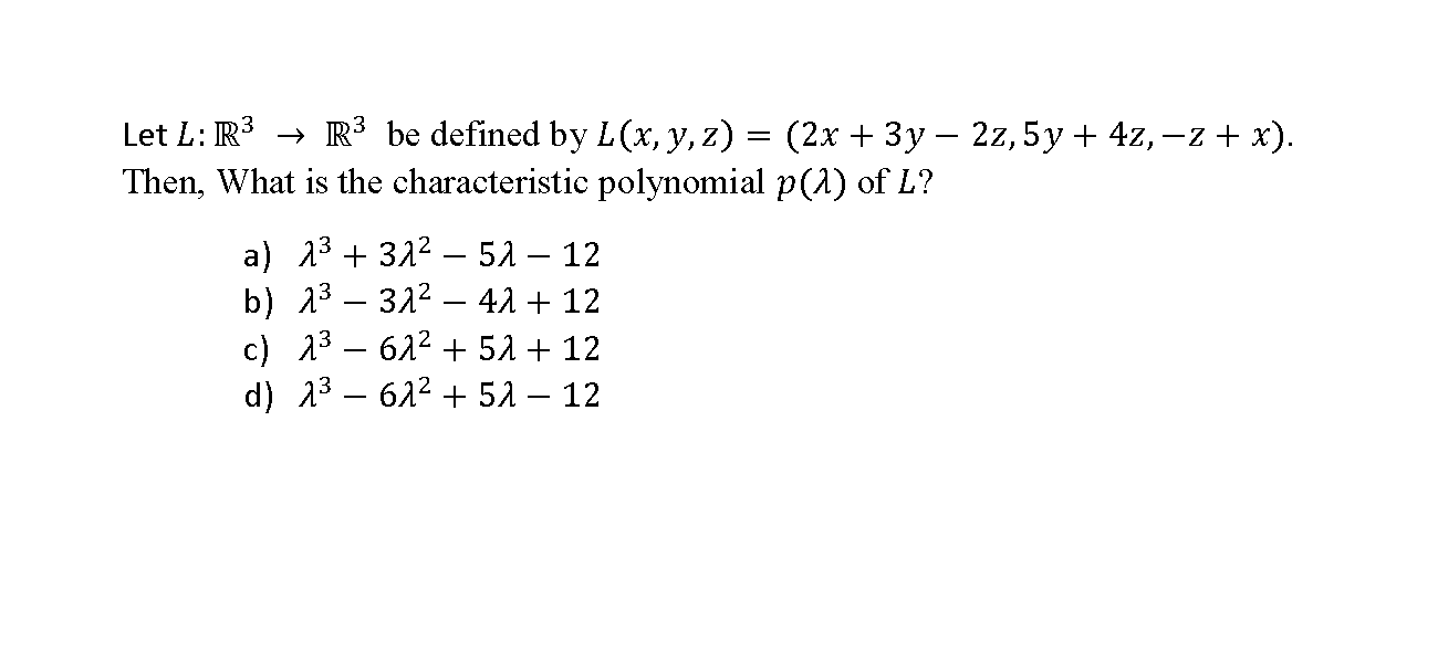 Solved Let L: R3 → R3 be defined by L(x, y, z) = (2x + 3y 