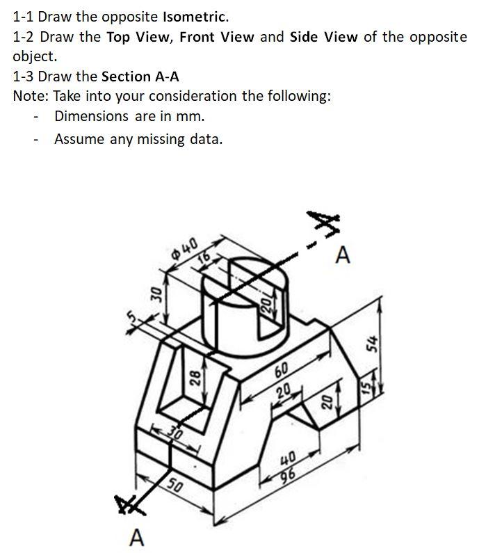 Solved 1-1 Draw the opposite Isometric. 1-2 Draw the Top | Chegg.com