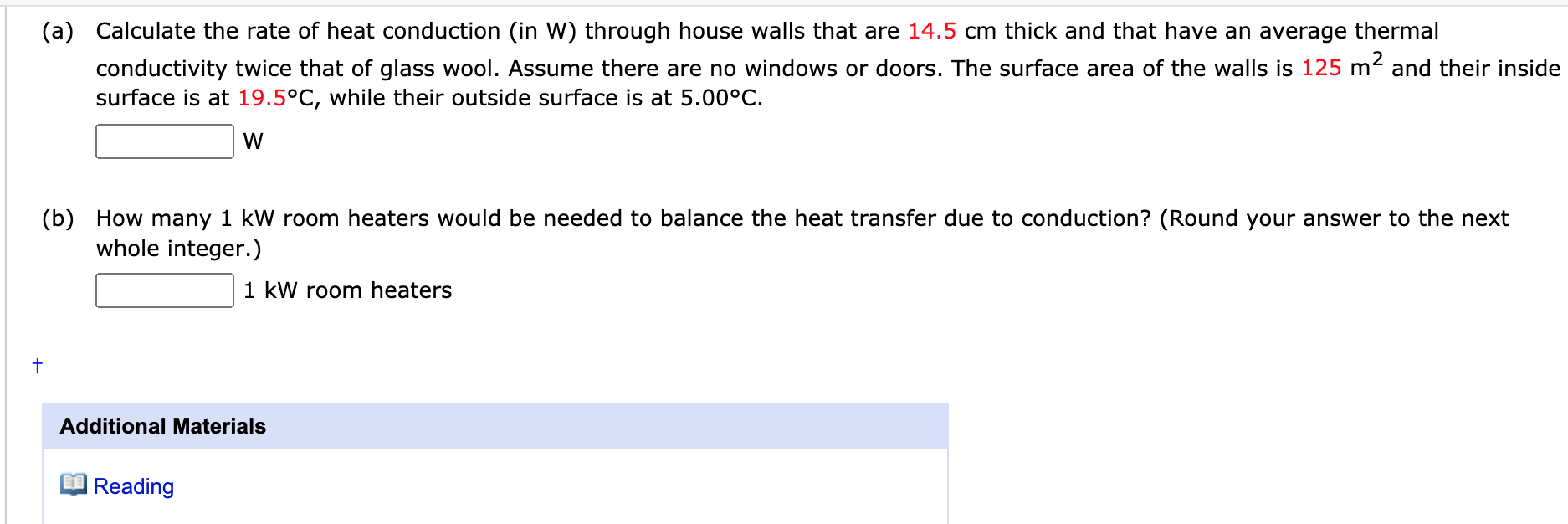 Solved (a) Calculate the rate of heat conduction in W) | Chegg.com