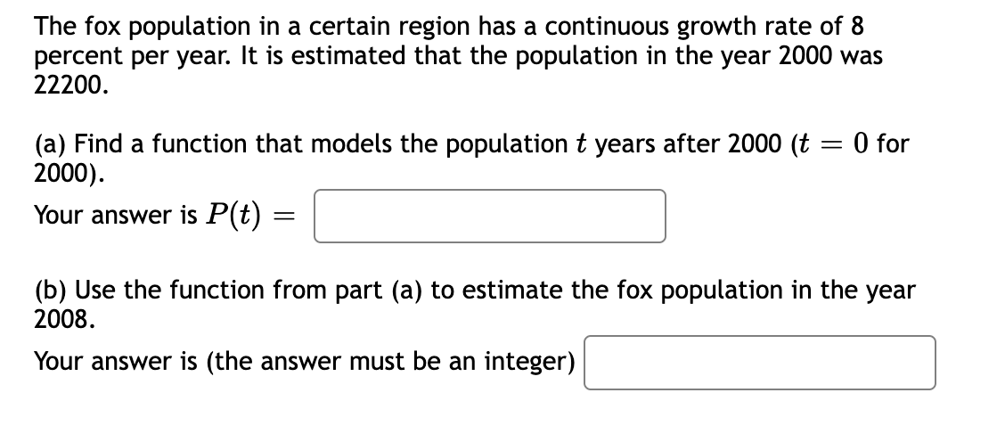 Solved The fox population in a certain region has a | Chegg.com