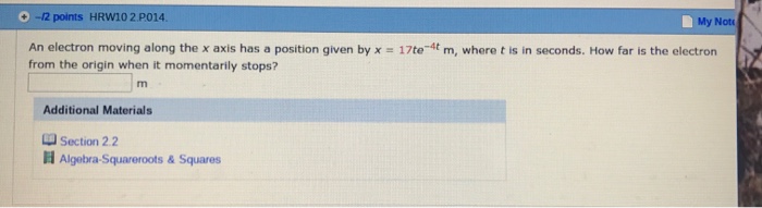 Solved An electron moving along the x axis has a position | Chegg.com