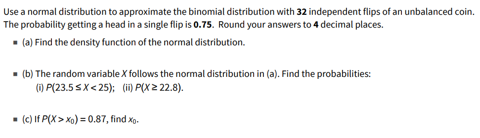 Solved Use a normal distribution to approximate the binomial | Chegg.com