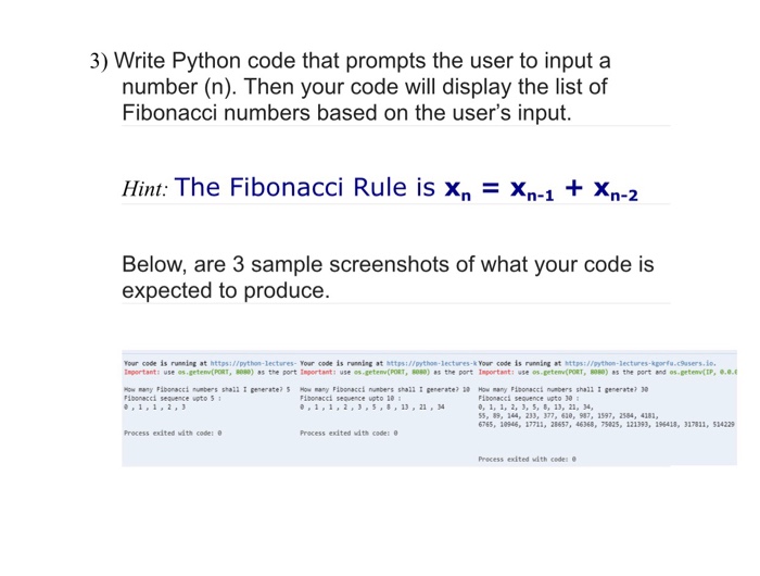 Solved 3) Write Python code that prompts the user to input a | Chegg.com