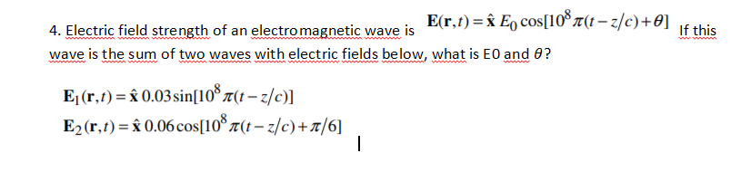 Eſr T E E Cos 10 R T Z C 0 4 Electric Field Chegg Com