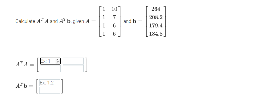 Solved 1 10 1 Calculate A? A And AT B, Given A = And B 264 | Chegg.com