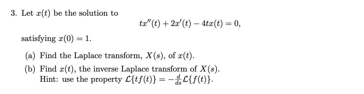 Solved 3 Let A T Be The Solution To Tx T 2x T Chegg Com