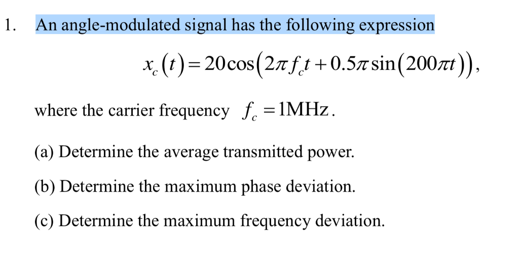 Solved 1. An Angle-modulated Signal Has The Following | Chegg.com