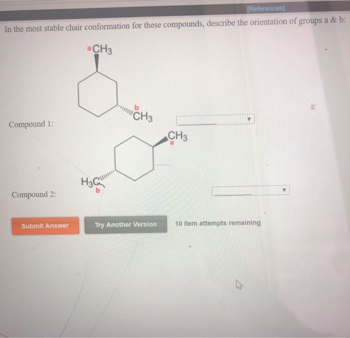 Solved In the most stable chair conformation for these