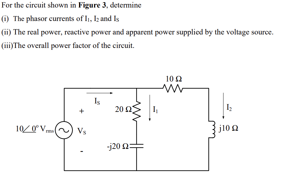 Solved For the circuit shown in Figure 3, determine (i) The | Chegg.com