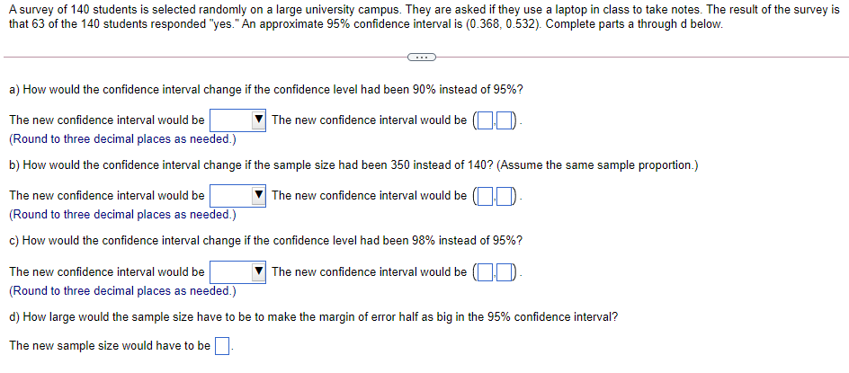 Solved A survey of 140 students is selected randomly on a | Chegg.com