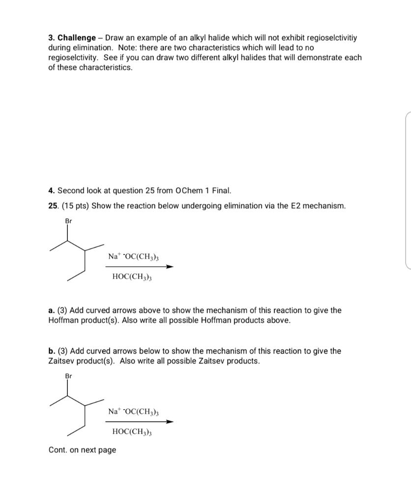 Solved 3. Challenge - Draw an example of an alkyl halide | Chegg.com