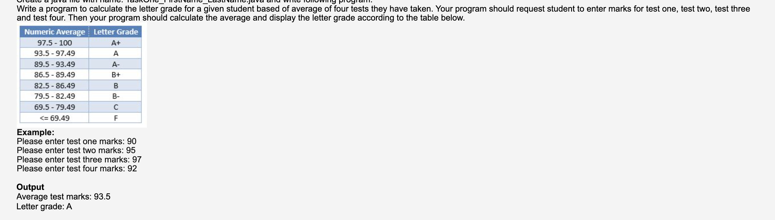Solved Write a program to calculate the letter grade for a | Chegg.com