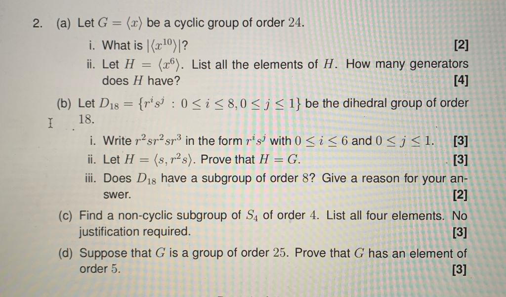 Solved 2 A Let G X Be A Cyclic Group Of Order 24 Chegg Com