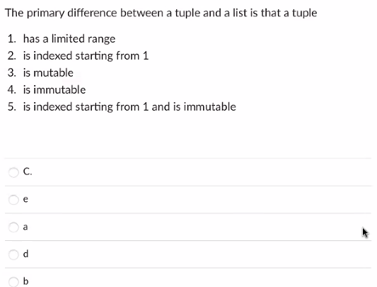 Solved The primary difference between a tuple and a list is | Chegg.com