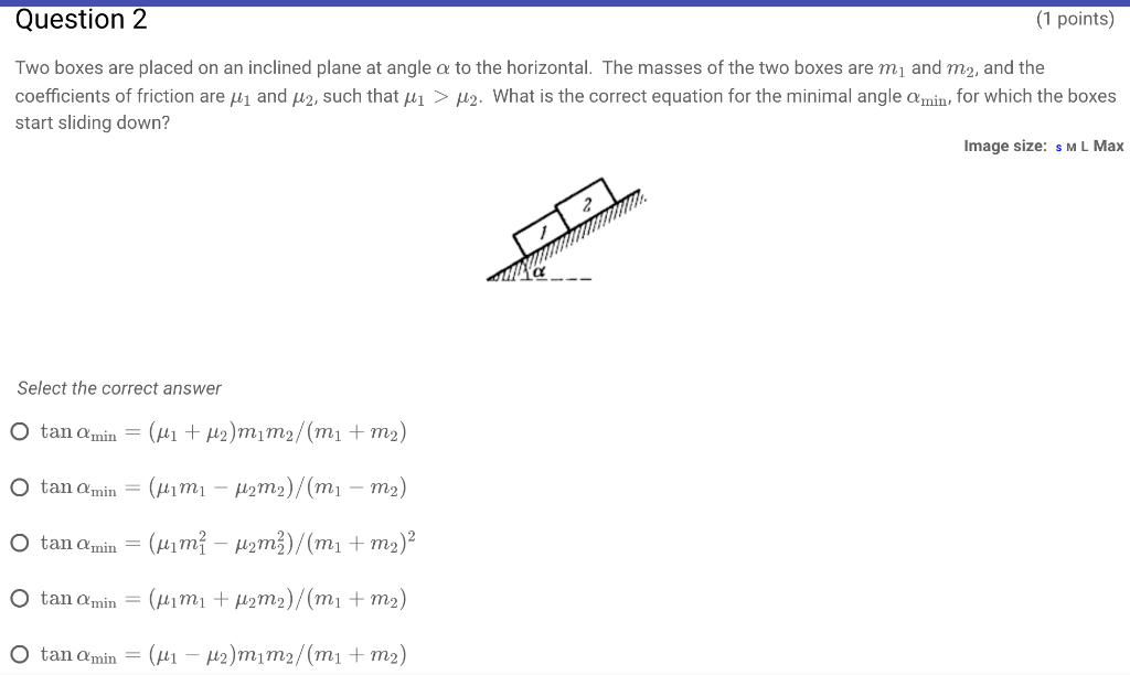Solved Two boxes are placed on an inclined plane at angle α